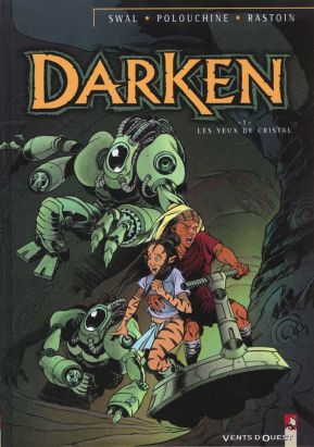 Darken tome 1 - les yeux de cristal