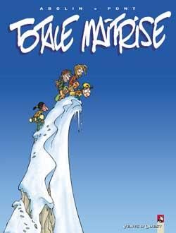 Totale maitrise tome 1
