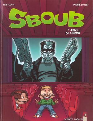 Sboub tome 1 - fans de cinema