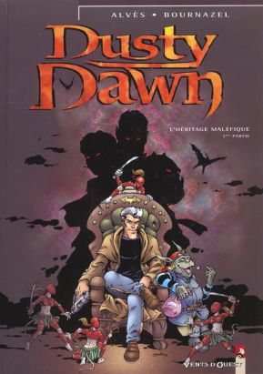 dusty dawn tome 1 - l'héritage maléfique 1ère part