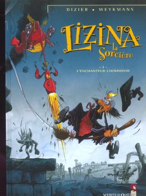 Lizina la sorcière tome 1 - l'enchanteur lhommdor