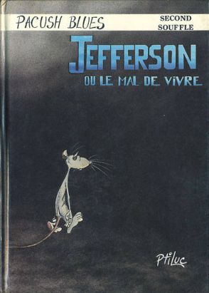 Pacush Blues tome 2 - Second souffle : Jefferson ou le mal de vivre