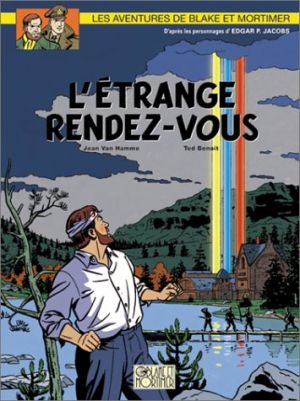 blake et mortimer tome 15 - l'étrange rendez-vous