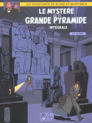 blake et mortimer - le mystère de la grande pyramide tome 1 et tome 2 blake et mortimer - le mystère de la grande pyramide tome 1 et tome 2