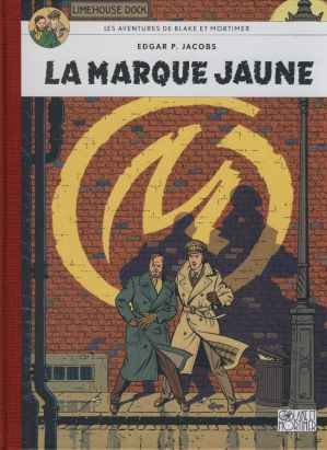 Blake et Mortimer (Éditions Blake et Mortimer) tome 6 - La marque jaune (éd. 2007) Blake et Mortimer (Éditions Blake et Mortimer) tome 6 - La marque jaune (éd. 2007)