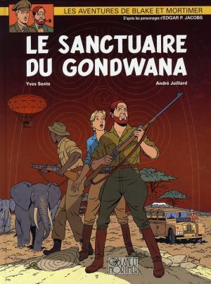blake et mortimer tome 18 - le sanctuaire de gondwana