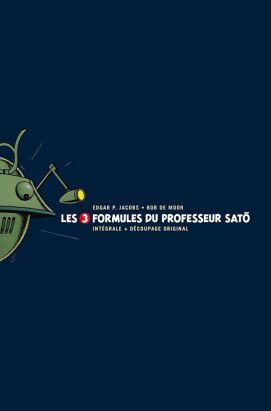 Blake et Mortimer intégrale les 3 formules du professeur Satô + Le découpage (coffret) Blake et Mortimer intégrale les 3 formules du professeur Satô + Le découpage (coffret)