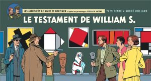 Blake et Mortimer - version strips tome 24 - Le testament de William S. Blake et Mortimer - version strips tome 24 - Le testament de William S.