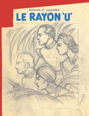 Blake et Mortimer - Le rayon U (édition bibliophile)