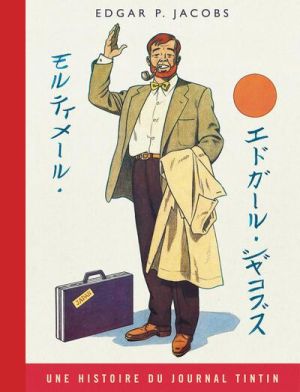 Blake & Mortimer (version journal Tintin) - Les 3 formules du Professeur Sat&ocirc; (&eacute;d. sp&eacute;ciale)