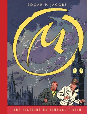 Blake & Mortimer (journal Tintin 80 ans) tome 6 - La marque jaune