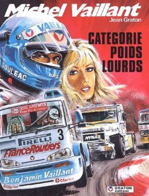 Michel Vaillant tome 49 - catégorie poids lourds