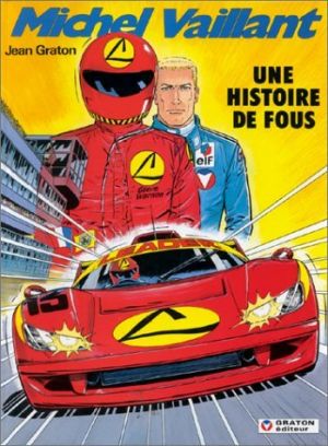 Michel Vaillant tome 55 Michel Vaillant tome 55
