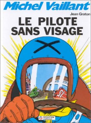 Michel Vaillant tome 2 - le pilote sans visage