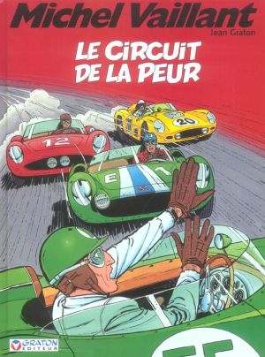 Michel Vaillant tome 3 - le circuit de la peur