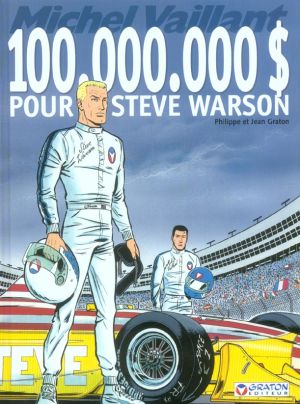 michel vaillant tome 66 - 100 000 000 $ pour steve warson