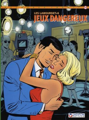les labourdet tome 6 - jeux dangereux