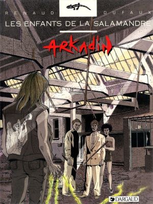 Les enfants de la Salamandre tome 2 - Arkadin
