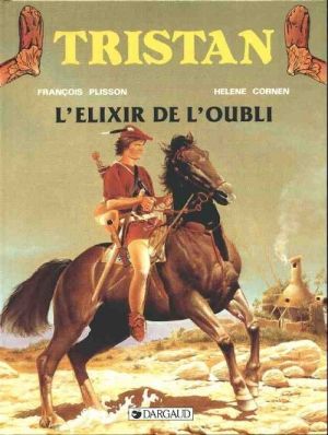 Tristan le ménéstrel tome 4 - l'elixir de l'oubli