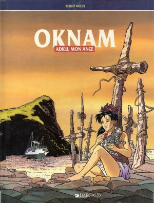 Oknam tome 1 - adieu mon ange