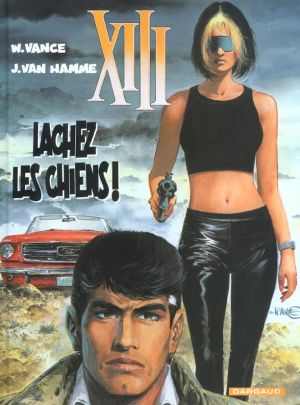 xiii tome 15 - lachez les chiens