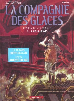 La compagnie des glaces tome 1 La compagnie des glaces tome 1