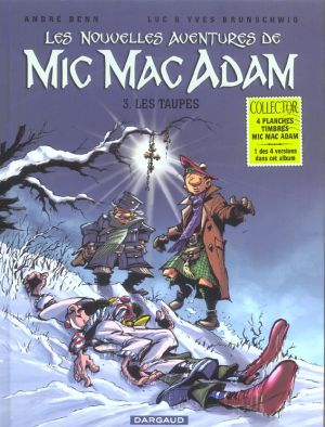 Les nouvelles aventures de Mic Mac Adam tome 3 - Les taupes