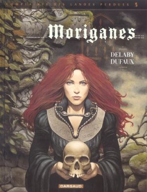 complainte des landes perdues - cycle des chevaliers du pardon tome 1 - moriganes