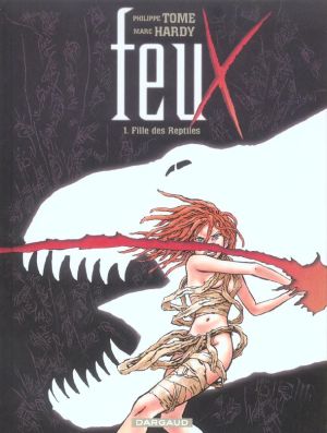 feux tome 1 - fille des reptiles feux tome 1 - fille des reptiles