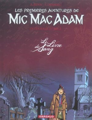 mic mac adam - intégrale tome 2 - le livre de sang