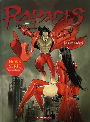 rapaces ; je reviendrai