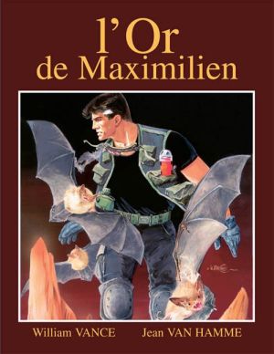xiii tome 17 - l'or de maximilien - tirage de tête