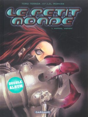 le petit monde tome 1 - vamos, vamos !