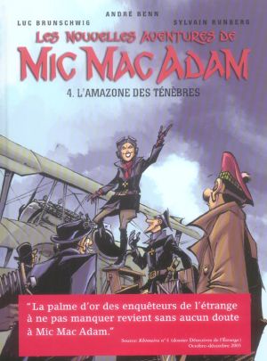 Les nouvelles aventures de Mic Mac Adam tome 4 - L'amazone des ténèbres Les nouvelles aventures de Mic Mac Adam tome 4 - L'amazone des ténèbres