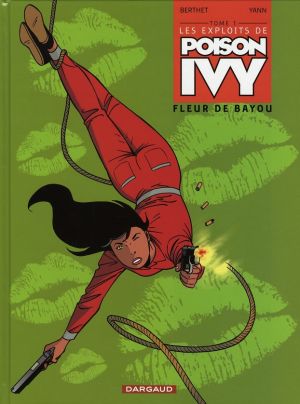 poison ivy tome 1 - fleur de bayou