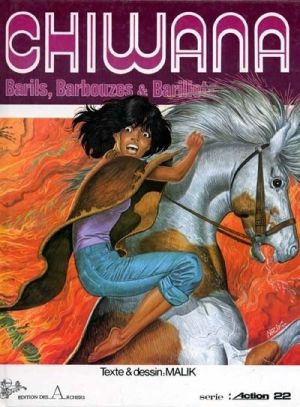 Chiwana tome 2 - Barils, Barbouzes & Barillets