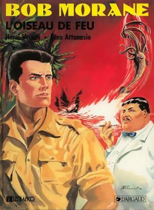 Bob Morane (Lefrancq) tome 1