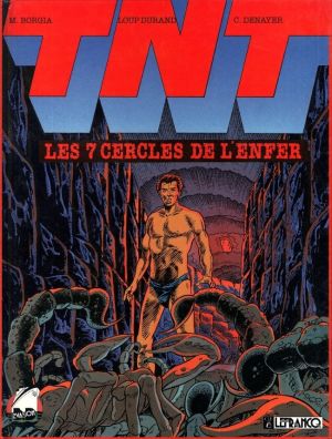 TNT tome 2 - les 7 cercles de l'enfer