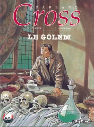 Carland Cross tome 1 - le golem