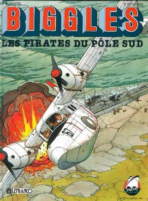 biggles tome 2 - les pirates du pôle sud