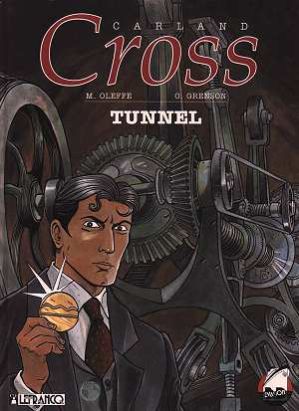 Carland Cross tome 3 - tunnel
