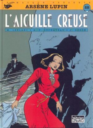 Arsène Lupin tome 5 - l'aiguille creuse