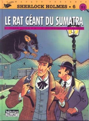 sherlock holmes tome 6 - rat geant du sumatra