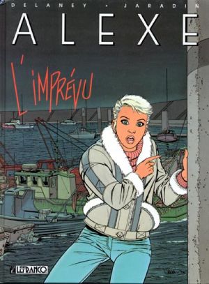 Alexe tome 1 - l'imprévu