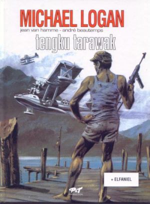 michael logan tome 3 - tengku tarawak