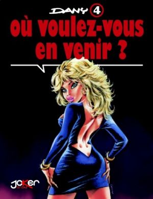 Ca vous intéresse ?t.4 - Ou voulez vous en venir ?