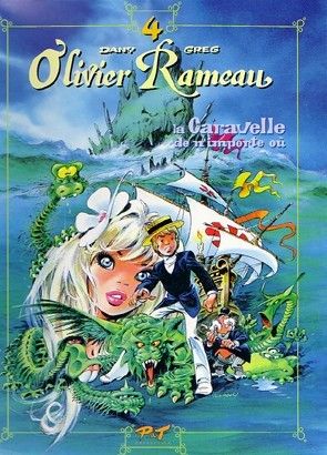 Olivier Rameau tome 4 - la caravelle de n'importe où