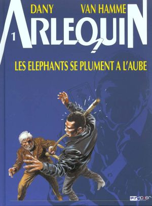 arlequin tome 1 - les éléphants se plument a l'aube