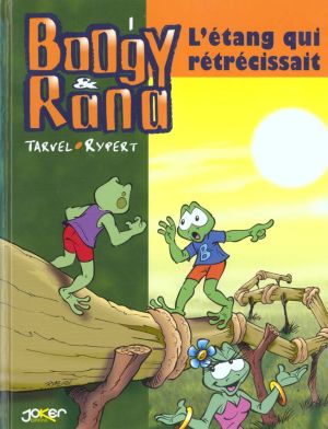 Boogy et Rana tome 1