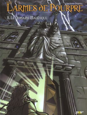 Les larmes de pourpre tome 1 - le domaine maléfique